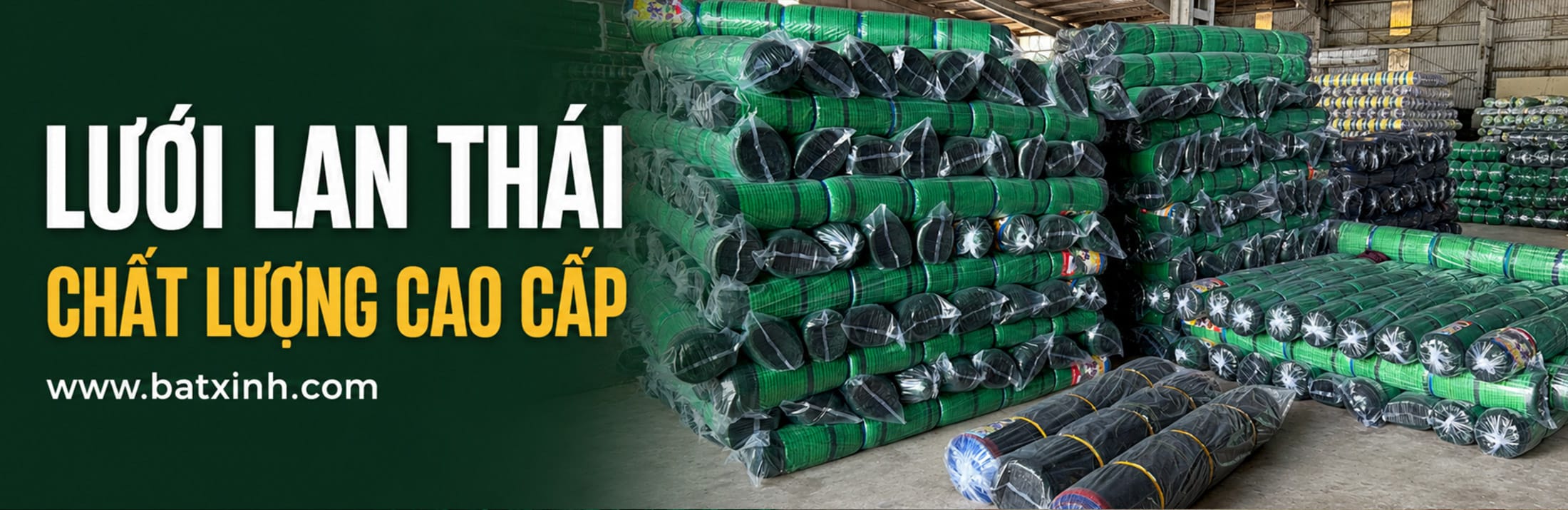 Lưới lan thái chất lượng cao cấp